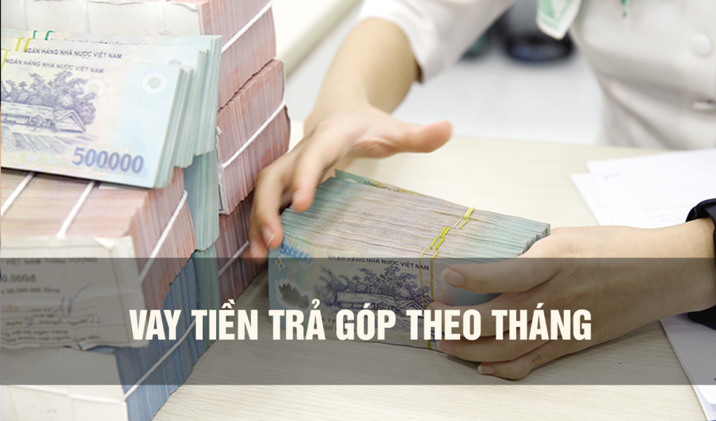Vay tiền trả góp tại Vinh