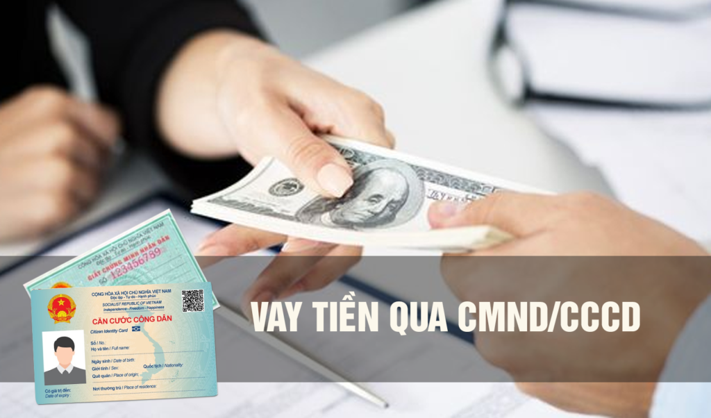 Vay Tiền Bằng CMND Tại Vinh
