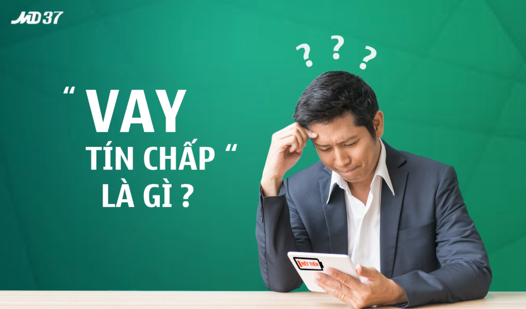 Vay tín chấp là gì