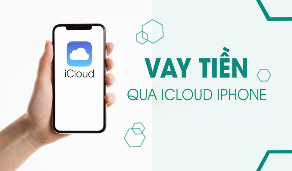 vay-tiền-qua-ứng-dụng-icloud