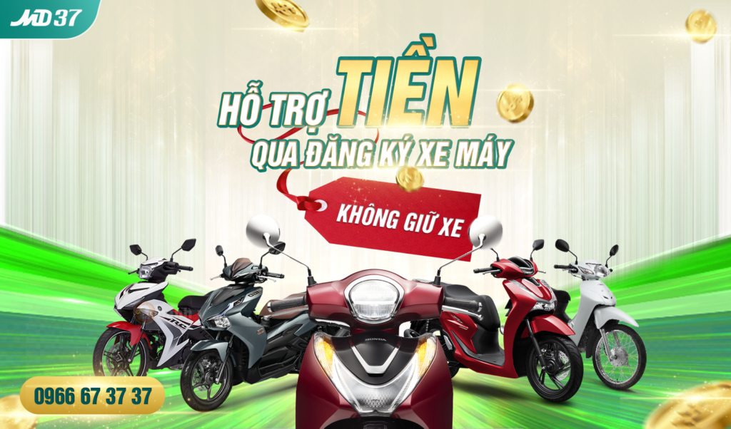 Hỗ trợ tiền qua đăng ký xe máy